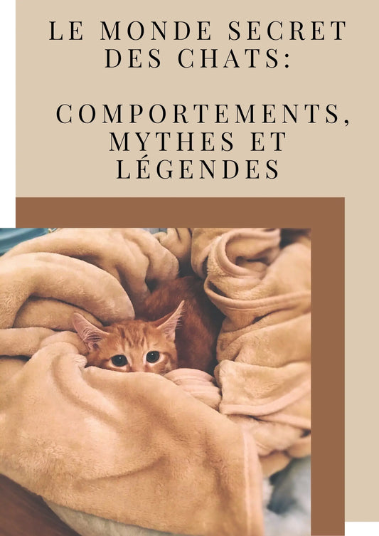 E-book -- Le monde secret des chats _ comportements, mythes et légendes Zone Chaton
